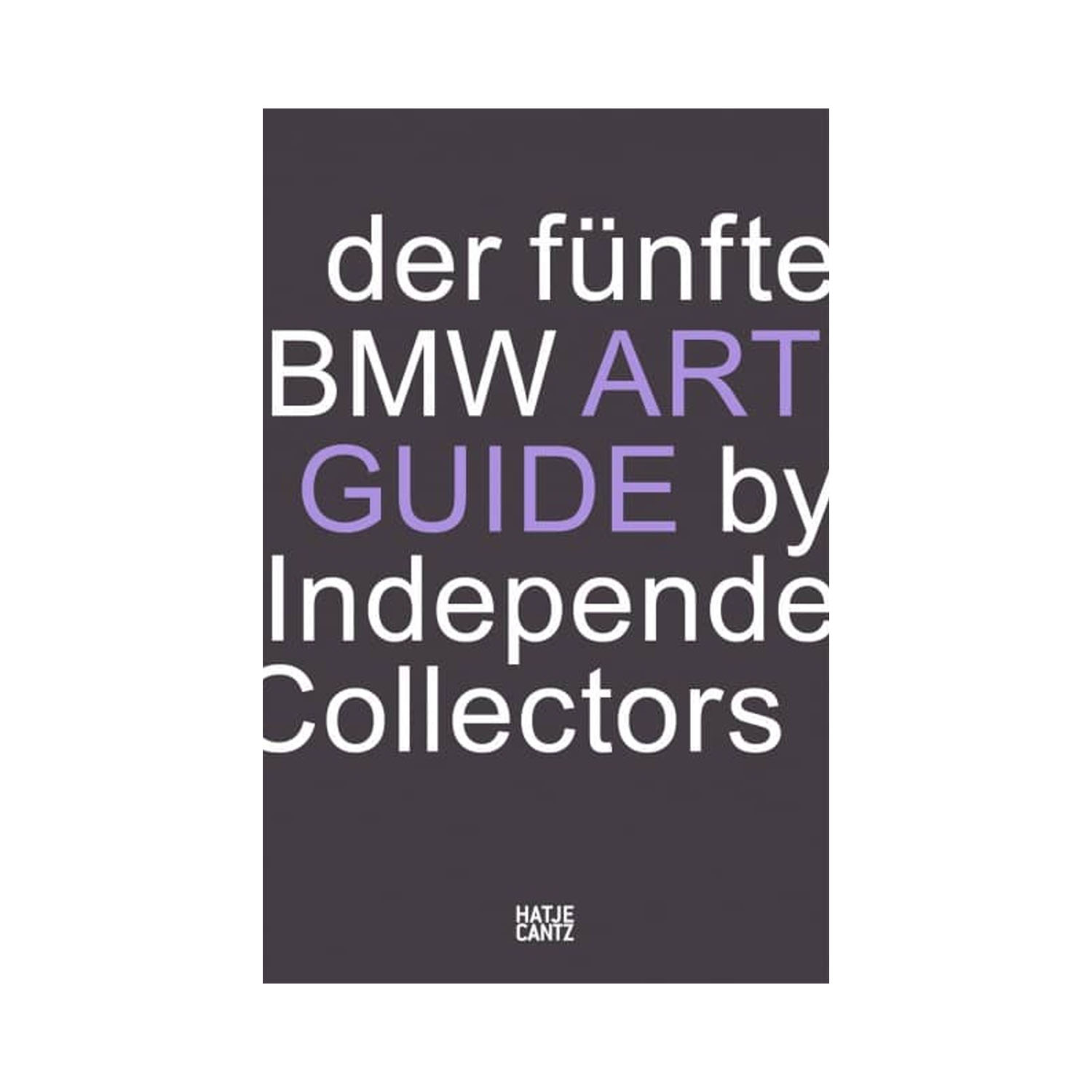 Der fünfte BMW Art Guide by Independent Collectors