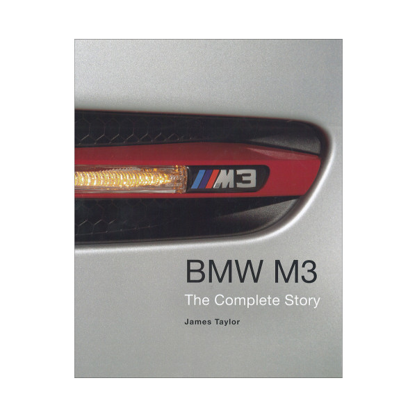  BMW M3: The Complete Story (Engl.) 
