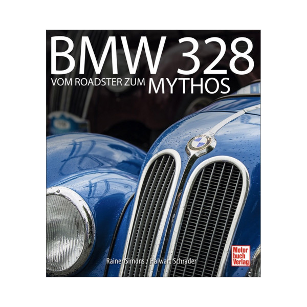 BMW 328 Vom Roadster zum Mythos